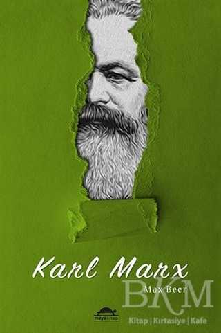Karl Marx`ın Hayatı ve Öğretileri - Maya Kitap