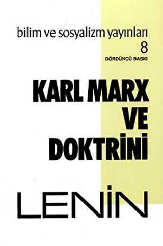 Karl Marx ve Doktrini - Bilim ve Sosyalizm Yayınları