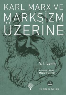 Karl Marx ve Marksizm Üzerine - 1