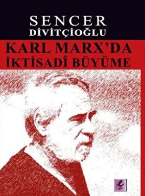 Karl Marx’da İktisadi Büyüme kapağı