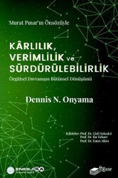 Karlılık, Verimlilik ve Sürdürülebilirlik – Örgütsel Davranışın Bütünsel Dönüşümü - The Kitap