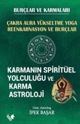 Karmanın Spitritüel Yolculuğu ve Karma Astroloji - S.S International Publishing