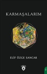 Karmaşalarım - Dorlion Yayınları