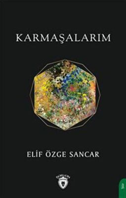 Karmaşalarım - 1