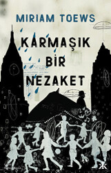 Karmaşık Bir Nezaket - Kafka Kitap