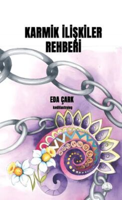 Karmik İlişkiler Rehberi - 1