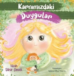 Karnımızdaki Duygular - Öğretmen Yazarlar