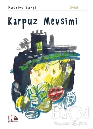 KARPUZ MEVSİMİ - Nesin Yayınevi