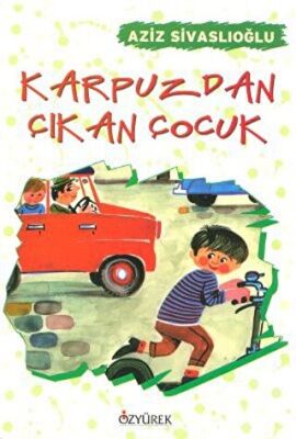 Karpuzdan Çıkan Çocuk kapağı