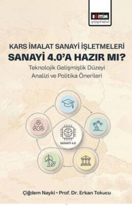 Kars İmalat Sanayi İşletmeleri Sanayi 4.0’a Hazır Mı? - 1