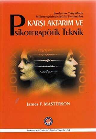 Karşı Aktarım ve Psikoterapötik Teknik
