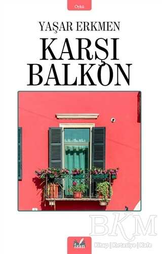 Karşı Balkon - İzan Yayıncılık