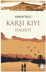 Karşı Kıyı - Halfeti - Feniks Yayınları