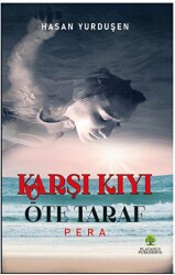 Karşı Kıyı Öteki Taraf - Platanus Publishing