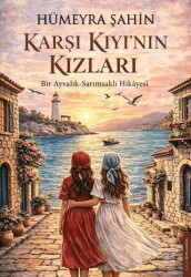 Karşı Kıyı`nın Kızları - Destek Yayınları