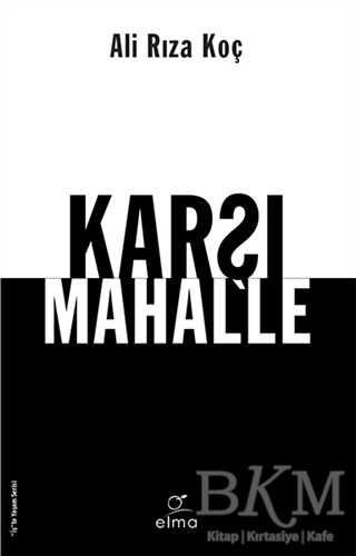 Karşı Mahalle - ELMA Yayınevi