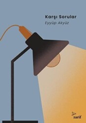 Karşı Sorular - Zarif Yayınları