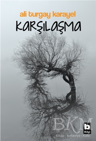 Karşılaşma - Bilgi Yayınevi