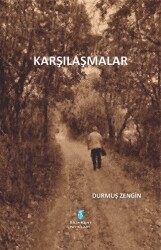Karşılaşmalar - Bilimkent Yayınları