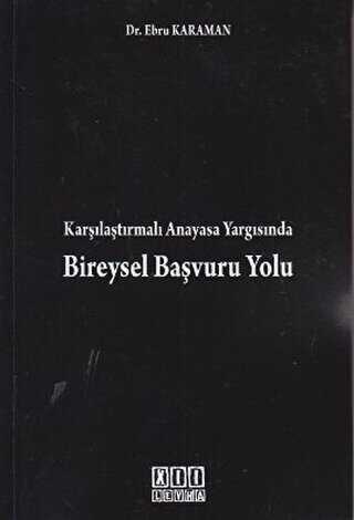 Karşılaştırmalı Anayasa Yargısında Bireysel Başvuru Yolu - On İki Levha Yayınları