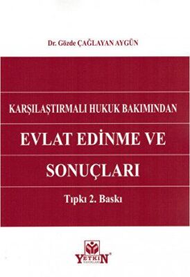 Karşılaştırmalı Hukuk Bakımından Evlat Edinme ve Sonuçları - 1