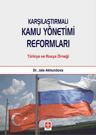 Karşılaştırmalı Kamu Yönetimi Reformları - Ekin Basım Yayın