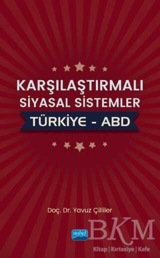 Karşılaştırmalı Siyasal Sistemler : Türkiye - ABD