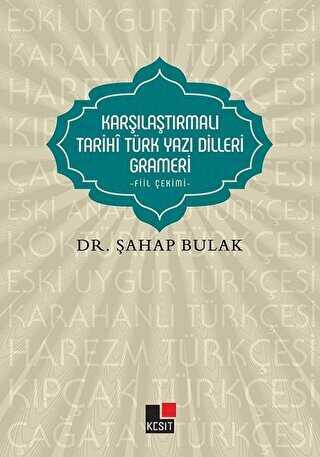 Karşılaştırmalı Tarihi Türk Yazı Dilleri Grameri