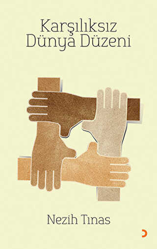 Karşılıksız Dünya Düzeni - Cinius Yayınları