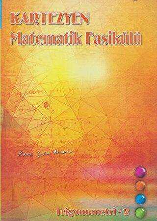 Kartezyen Matematik Fasikülü - Trigonometri 2