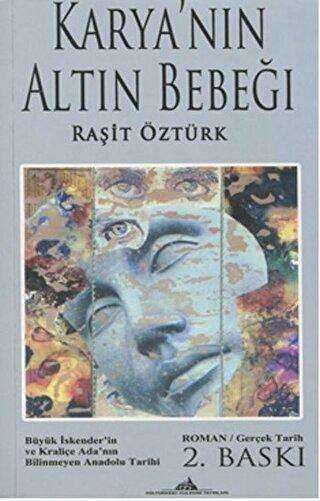 Karya`nın Altın Bebeği - Birinci Kitap - Kültürkent Kuledibi Yayınları
