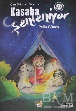 Kasaba Şenleniyor - Can Sıkmaz Bey-2 - Parmak Çocuk Yayınları