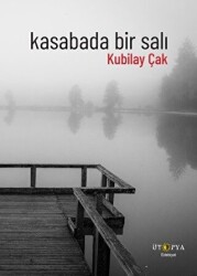Kasabada Bir Salı - Ütopya Yayınevi