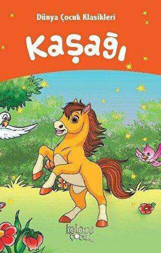 Kaşağı - Dünya Çocuk Klasikleri - 1