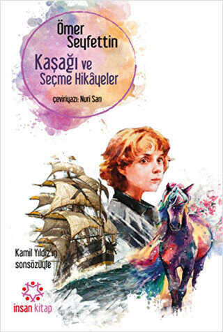 Kaşağı ve Seçme Hikayeler - İnsan Kitap