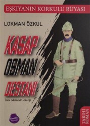 Kasap Osman Destanı ve İnce Memed Gerçeği - Sinada Kitap