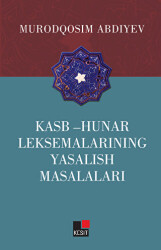 Kasb - Hunar Leksemalarining Yasalish Masalaları - Kesit Yayınları