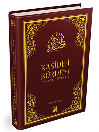 Kaside-i Bürde’yi Türkçe Söyleyiş
