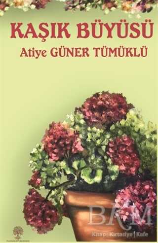 Kaşık Büyüsü - Platanus Publishing