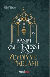 Kasım Er-Ressi - Zeydiyye Kelamı - Ahenk Kitap