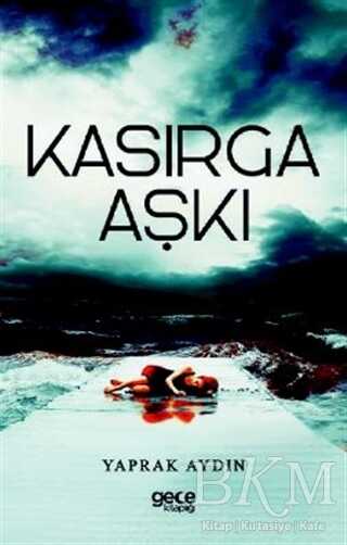 Kasırga Aşkı - Gece Kitaplığı