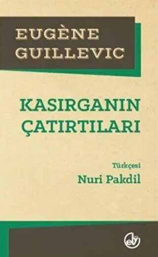 Kasırganın Çatırtıları - Edebiyat Dergisi Yayınları