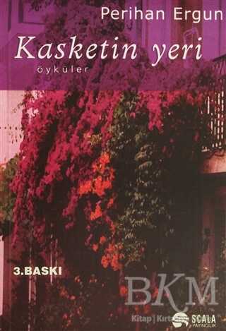 Kasketin Yeri - Scala Yayıncılık