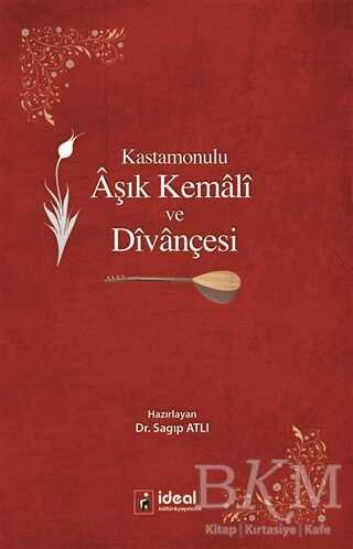Kastamonulu Aşık Kemali ve Divançesi - İdeal Kültür Yayıncılık