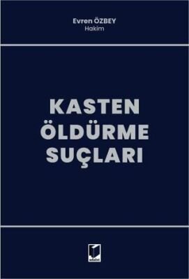 Kasten Öldürme Suçları - 1