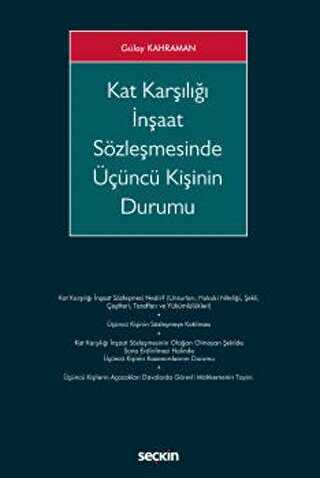 Kat Karşılığı İnşaat Sözleşmesinde Üçüncü Kişinin Durumu - Seçkin Yayıncılık