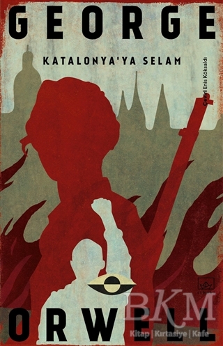 Katalonya’ya Selam - İthaki Yayınları