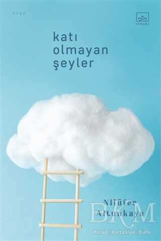 Katı Olmayan Şeyler - İthaki Yayınları