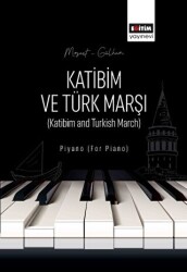 Katibim ve Türk Marşı - Eğitim Yayınevi - Bilimsel Eserler