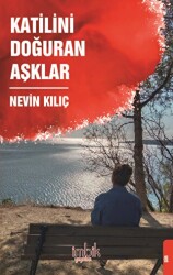 Katilini Doğuran Aşklar - İmbik Yayınları